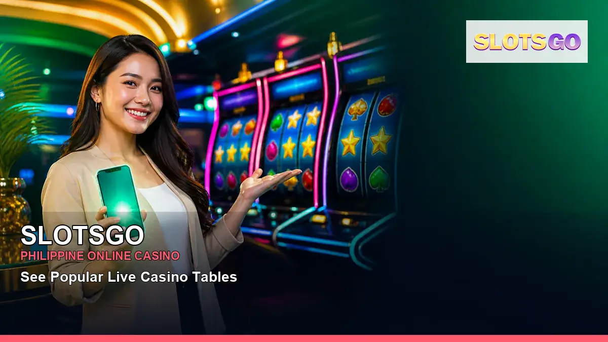 SLOTSGO featured slots and live casino guide for Philippine players with featured game highlights